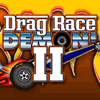 Drag Race Demon 2